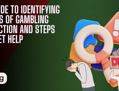 A Guide To Identifying Signs Of Gambling Addiction And Steps To Get Help 