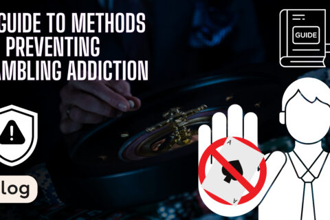 A Guide To Methods Of Preventing Gambling Addiction 