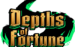 Depths Of Fortune 