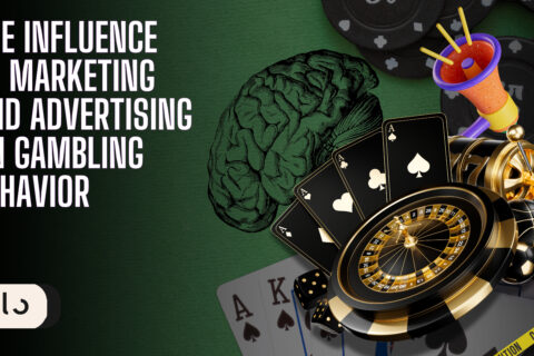 The Influence Of Marketing And Advertising On Gambling Behavior 