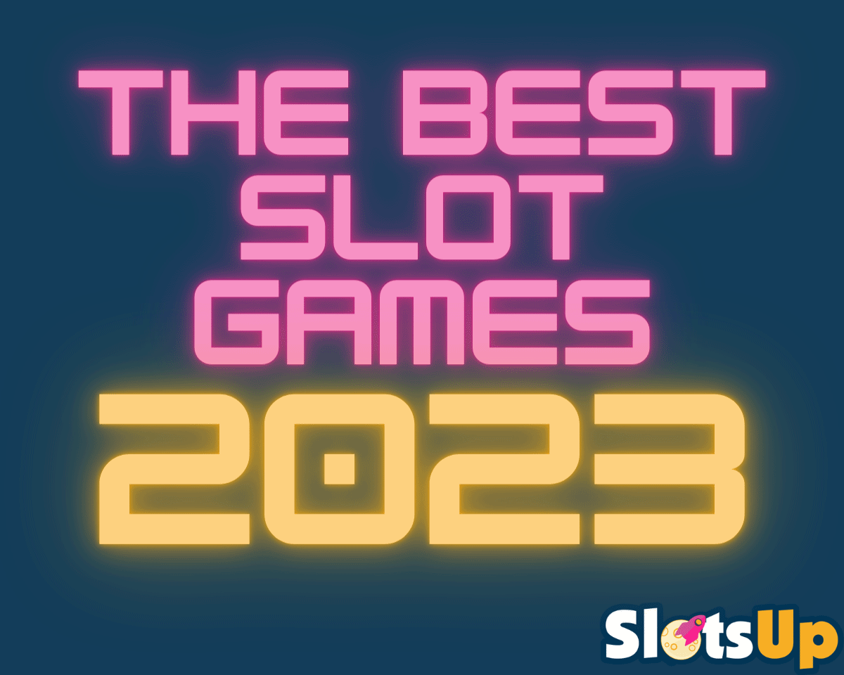 best slots 2023 