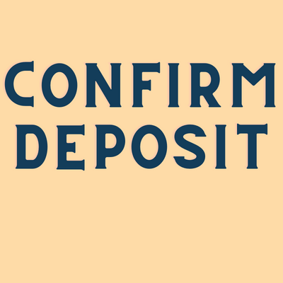 Confirm deposit