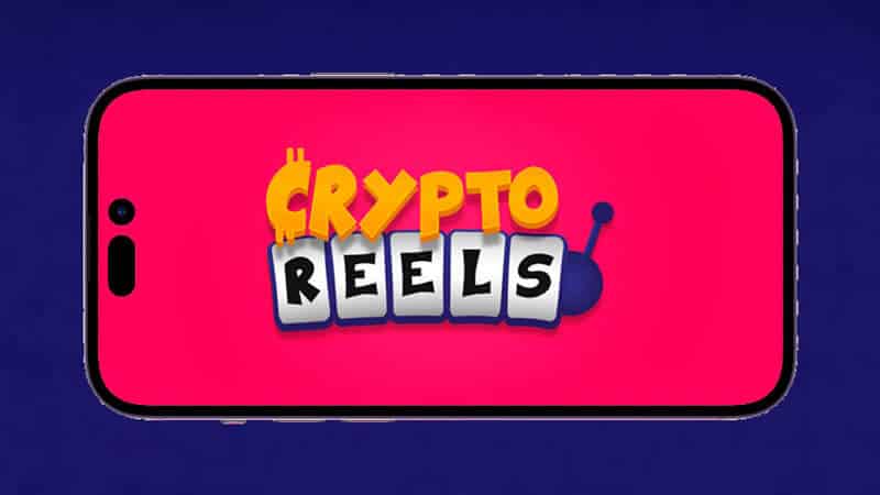 Crypto Reels Casino App Review 