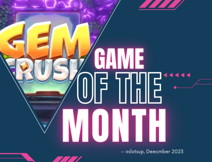 Gem Crush Slot Game Of The December 2023 Month 