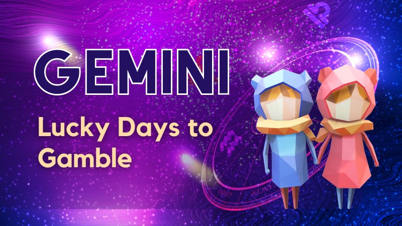 Gemini Lucky Days To Gamble 