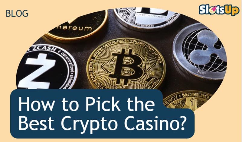 How To Pick Best Crupto Casino 