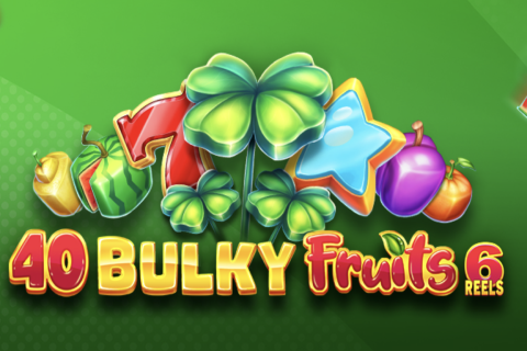 40 Bulky Fruits 6 Reels Amusnet Interactive 1 