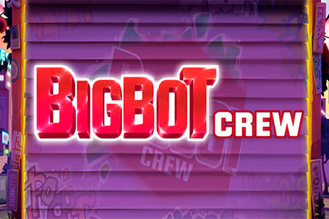 Bigbot Crew Quickspin 