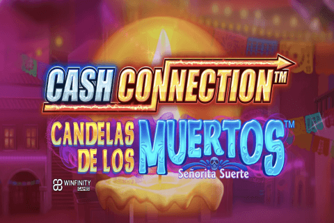 Cash Connection Candelas De Los Muertos Senorita Suerte Greentube 