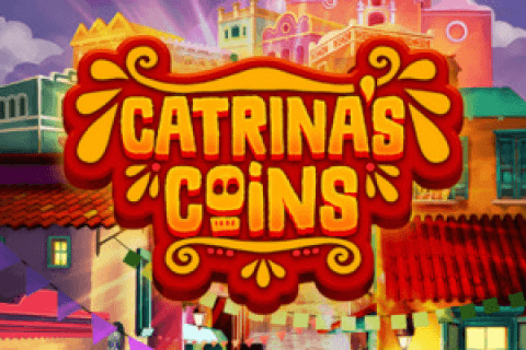 Catrinas Coins Quickspin 
