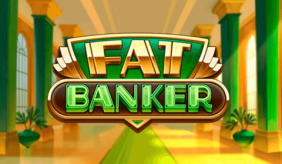 Fat Banker Push Gaming Slot Game 