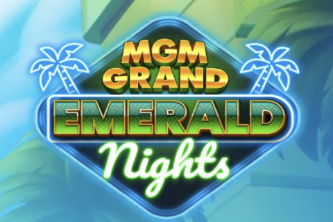 Mgm Grand Emerald Nights Push Gaming 