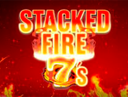 Stacked Fire 7s Inspired Gaming 