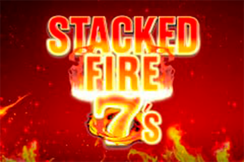 Stacked Fire 7s Inspired Gaming 