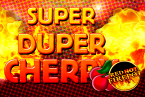 Super Duper Cherry Red Hot Firepot Gamomat 