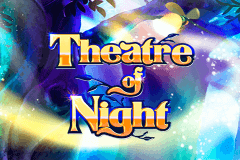 Theatre Of Night Nextgen Gaming Slot Game 