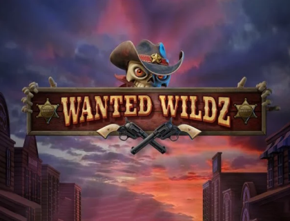 Wanted Wildz Max Win Gaming 