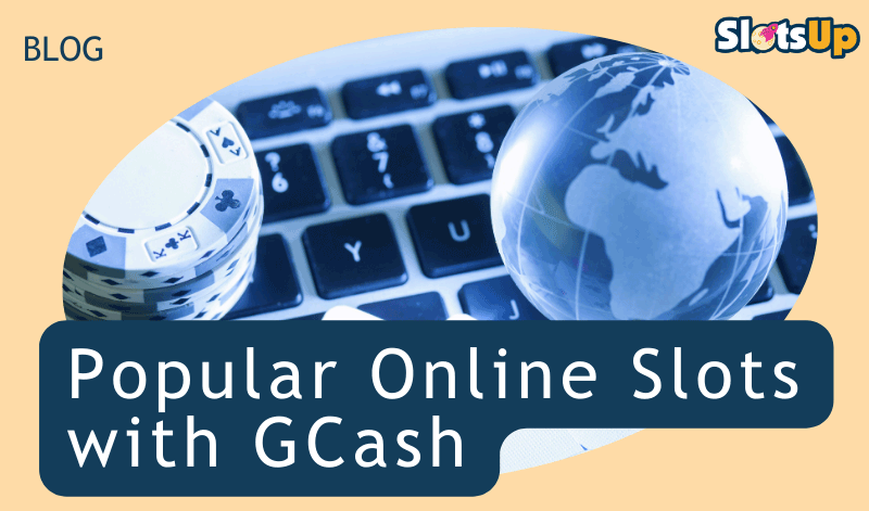 Popular Online Slots With Gcash 