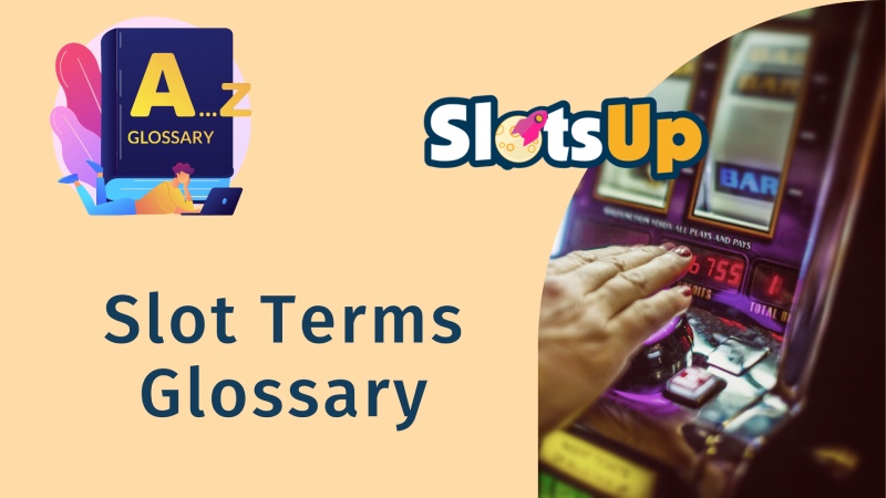 Slot Terms Glossary 