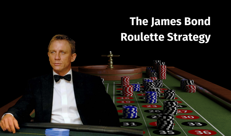The James Bond Roulette Strategy 