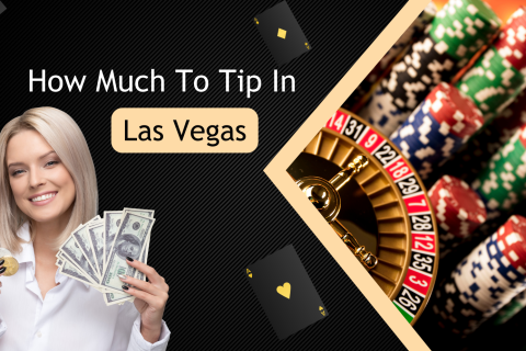 Tips In Las Vegas 