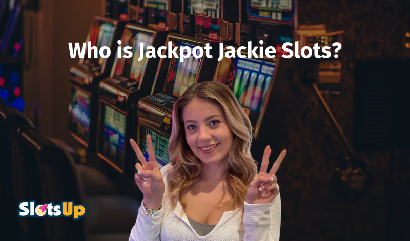 Who Is Jackpot Jackie Slots 